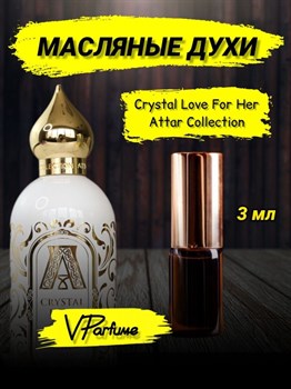 Crystal Love For Her духи масляные  Attar Collection (3 мл) - фото 27040