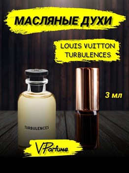 Турбуленс духи LOUIS VUITTON  TURBULENCES (3 мл) ТУРБА_3_VP - фото 29015