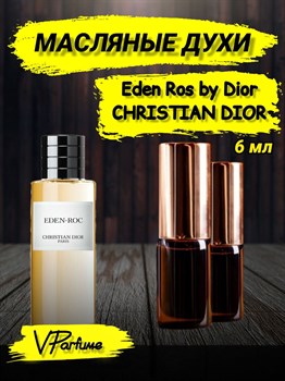 Масляные духи Christian Dior Eden Ros (6 мл) РОЗДИОР_6_VP - фото 38285