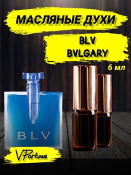 Масляные духи Bvlgary BLV (6 мл) БВЛ_6_VP - фото 38374