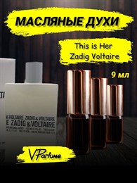 Zadig Voltaire This is Her духи масляные (9 мл) ЗАДИГ_9_VP