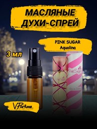 Aquolina Pink Sugar духи спрей масляные (3 мл)
