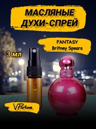 Бритни Спирс масляные духи Britney Spears Fantasy (3 мл)
