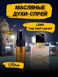 Yves saint laurent libre масляные духи спрей либре (3 мл) ЛИБРЕ_3_S