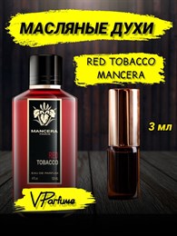 Mancera Red Tobacco духи мансера масляные (3 мл) РЕДТАБАК_3_VP