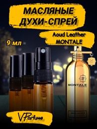 Масляные духи-спрей Montale Aoud Leather (9 мл)