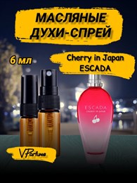 Масляные духи спрей Escada  Cherry in Japan (6 мл) ДЖАПАН_6_S