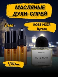 ROSE NOIR от Byredo масляные духи спрей (9 мл) РОЗНУАР_9_S