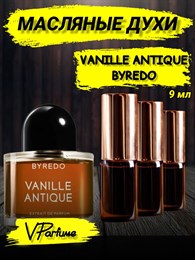 Масляные духи Byredo VANILLE ANTIQUE (9 мл) ВАНТИК_9_VP