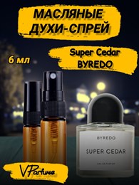 Масляные духи-спрей Byredo Super Cedar (6 мл) СУПЕРСЕД_6_S