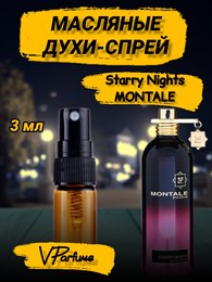 Масляные духи-спрей Montale Starry Nights (3 мл) СТАРНАЙТ_3_S