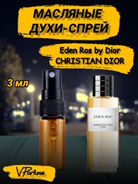 Масляные духи-спрей Christian Dior Eden Ros (3 мл) РОЗДИОР_3_S