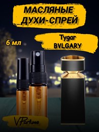 Масляные духи-спрей Bvlgary Tygar (6 мл) ТАЙГЕР_6_S