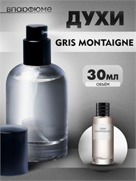 духи-спрей Christian Dior GRIS MONTAIGNE (30 мл) ГРИС_30_S