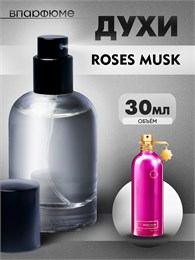 Монталь духи montale roses musk (30 мл) РОЗМУС_30_S