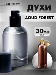 духи-спрей Montale Aoud Forest (30 мл) ФОРЕСТ_30_S