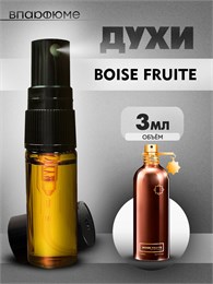 Духи по мотивам  Montale Boise Fruite (Спрей пробник 3 мл) БОИСФРУТ_3_S