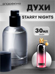 Духи по мотивам  Montale Starry Night (Флакон 30 мл) СТАРНАЙТ_30_S